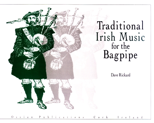 Traditional Irish Music for the Bagpipe